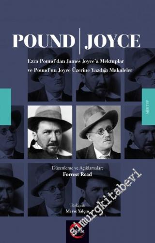 Ezra Pound'dan James Joyce'a Mektuplar ve Pound'un Joyce Üzerine Yazdı