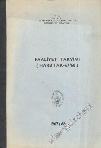 Faaliyet Takvimi 1967 / 68 ( Harb Tak - 67 / 68 )