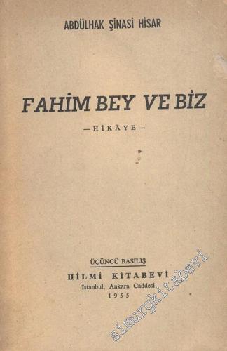 Fahim Bey ve Biz - Hikâye