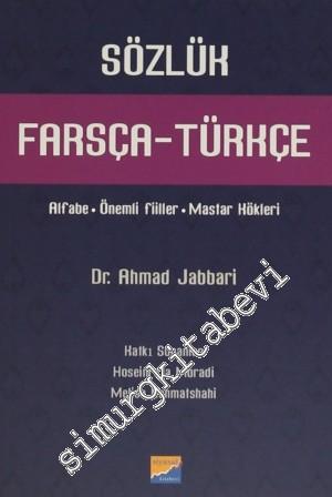 Farsça - Türkçe Sözlük: Alfabe-Önemli Fiiller-Mastar Kökleri