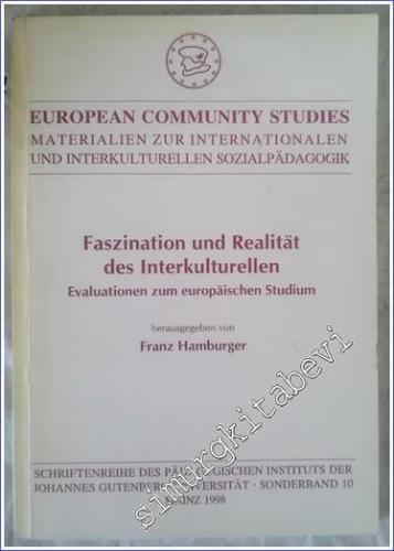 Faszination und Realität der Interkulturellen : Evaluationen zum Europ