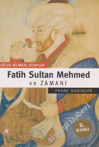Fatih Sultan Mehmed ve Zamanı
