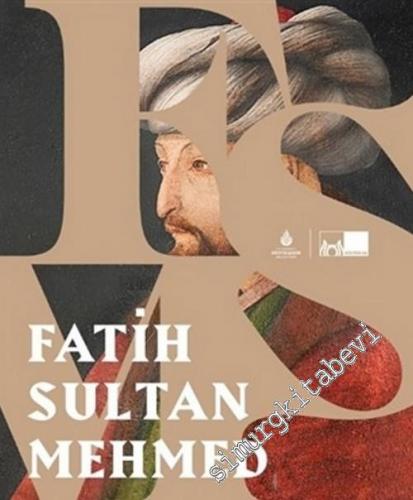 Fatih Sultan Mehmed - 2021