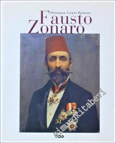 Fausto Zonaro: Ottoman Court Painter