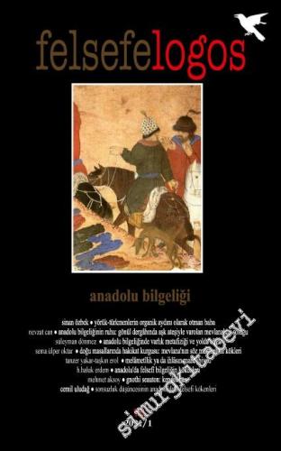 Felsefelogos Dergisi 2021 / 1: Anadolu Bilgeliği - Sayı: 76