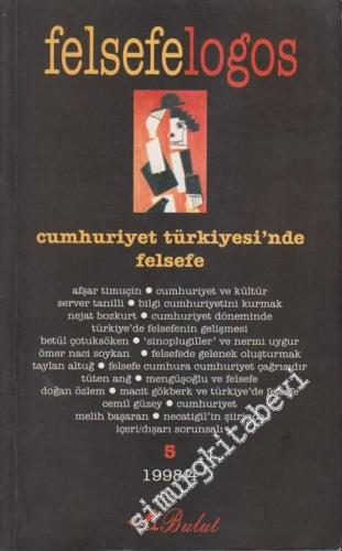 Felsefelogos, Üç Ayda Bir Çıkan Ortak Kitap, Dosya: Cumhuriyet Türkiye
