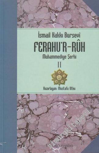 Ferahu'r - Ruh 2: Muhammediye Şerhi