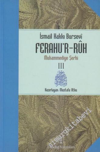 Ferahu'r - Ruh 3: Muhammediye Şerhi