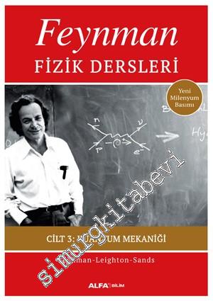 Feynman Fizik Dersleri Cilt 3: Kuantum Mekaniği