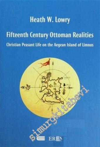 Fifteenth Century Ottoman Realities: Christian Peasant Life on the Aeg