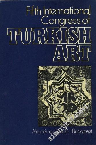 Fifth International Congress of Turkish Art