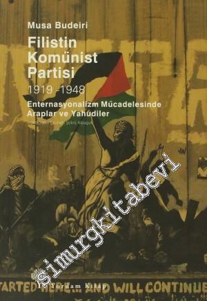 Filistin Komünist Partisi 1919-1948 - Enternasyonalizm Mücadelesinde A