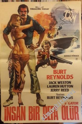 FİLM AFİŞİ: Burt Reynolds - İnsan Bir Defa Ölür
