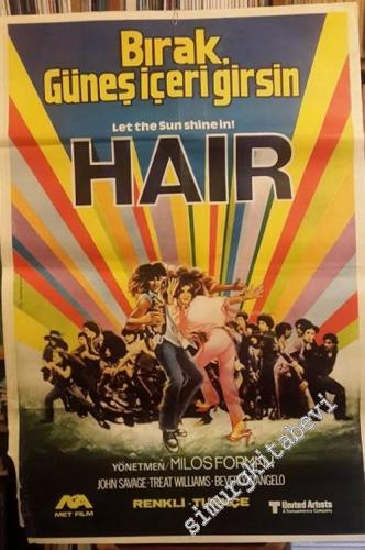 FİLM AFİŞİ: Miloş Forman - Hair: Bırak Güneş İçeri Girsin = Let The Su