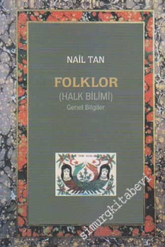 Folklor (Halkbilimi) - Genel Bilgiler - İMZALI