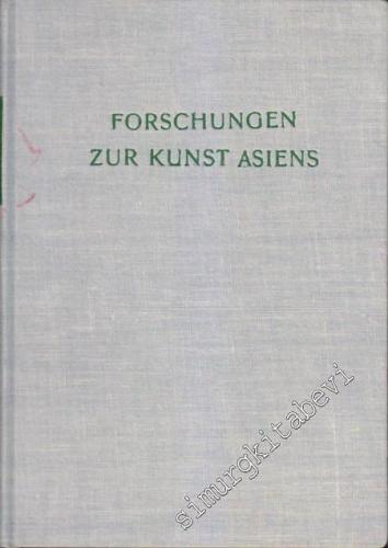Forschungen Zur Kunst Asiens: İn Memorian Kurt Erdmann