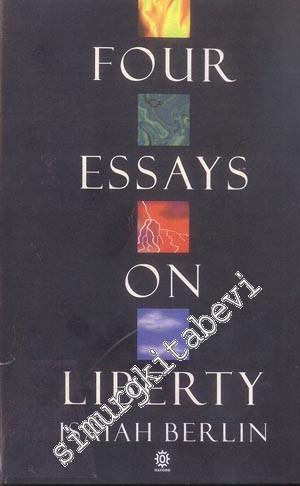Four Essays on Liberty