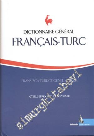Français - Turc Dictionnaire General = Fransızca - Türkçe Genel Sözlük