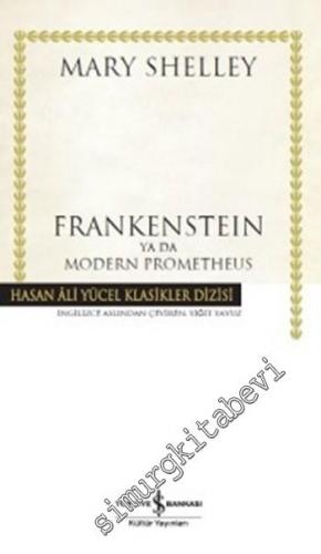 Frankenstein ya da Modern Prometheus CİLTLİ