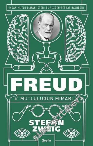 Freud: Mutluluğun Mimarı