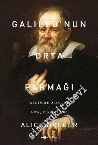 Galileo'nun Orta Parmağı: Bilimde Adalet Araştırmaları