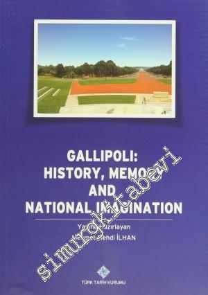 Gallipoli: History, Memory and National Imagination