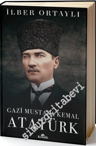 Gazi Mustafa Kemal Atatürk CİLTLİ