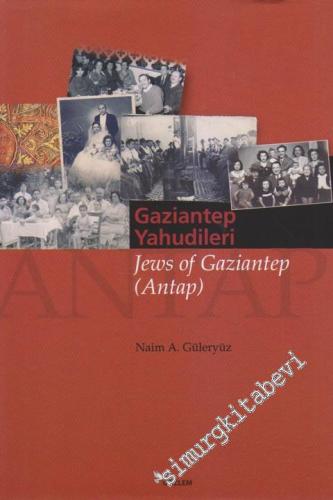 Gaziantep Yahudileri = Jews of Gaziantep (Antap)