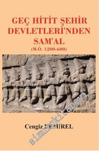 Geç Hitit Şehir Devletleri'nden Sam'al (M.Ö. 1200-600)