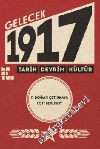 Gelecek 1917: Tarih, Devrim, Kültür