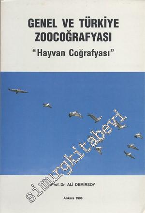 Genel ve Türkiye Zoocoğrafyası ‘' Hayvan Coğrafyası ‘'