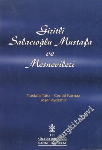 Giritli Salacıoğlu Mustafa ve Mesnevileri
