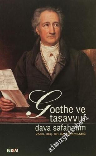 Goethe ve Tasavvuf - Dava Safahatım