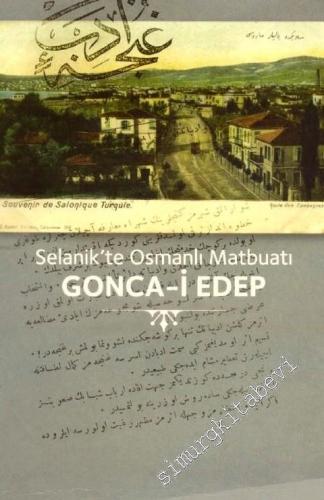 Gonca-i Edep: Selanik'te Osmanlı Matbuatı