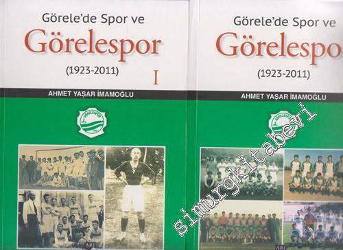 Görele'de Spor ve Görelespor 1923 - 2011 - 2 Cilt TAKIM