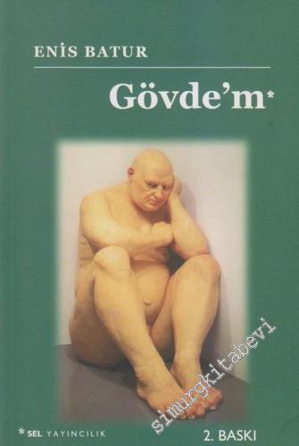 Gövde'm ( 1989 - 2006 )
