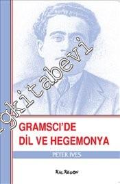 Gramsci'de Dil ve Hegemonya
