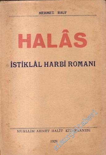 Halas: İstiklal Harbi Romanı