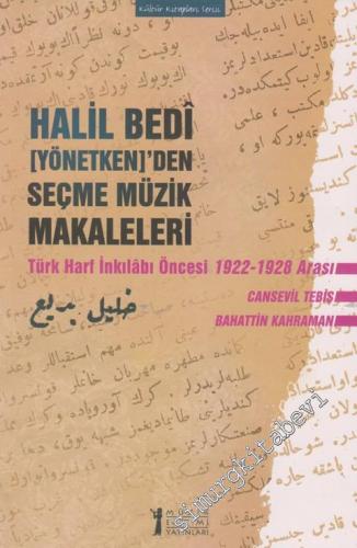 Halil Bedi Yönetken'den Seçme Müzik Makaleleri: Türk Harf Öncesi İnkıl