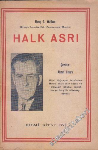 Halk Asrı : Türkiye'nin Hal ve İstikbali