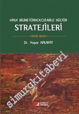 Halk Bilimi - Türkoloji - Milli Kültür Stratejileri