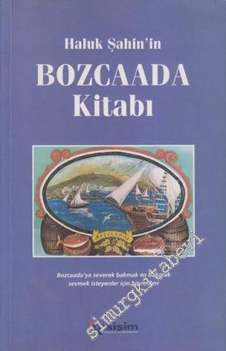 Haluk Şahin'in Bozcaada Kitabı