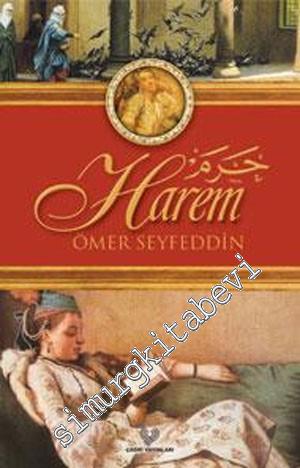 Harem ( Osmanlı Türkçesi Aslı İle Birlikte )