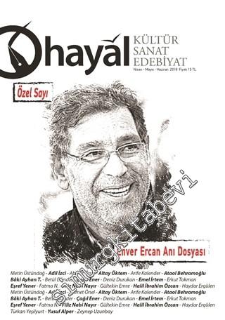 Hayal Kültür Sanat Edebiyat Dergisi - Enver Ercan Anı Dosyası - Sayı: 