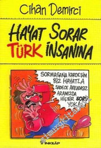 Hayat Sorar Türk İnsanına