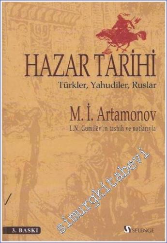 Hazar Tarihi: Türkler Yahudiler Ruslar