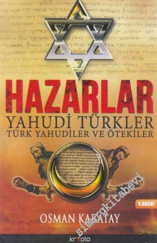 Hazarlar: Yahudi Türkler, Türk Yahudiler ve Ötekiler