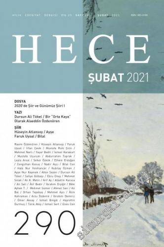 Hece Dergisi - 2020'de Şiir ve Günümüz Şiiri I - Sayı: 290 Şubat
