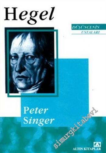 Hegel: Düşüncenin Ustaları