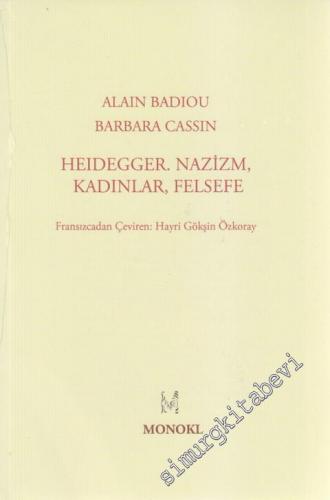 Heidegger, Nazizm, Kadınlar, Felsefe